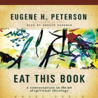 Eat This Book: A Conversation in the Art of Spiritual Reading