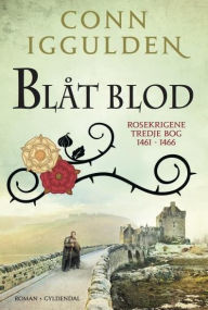 Blåt blod: Rosekrigene 3