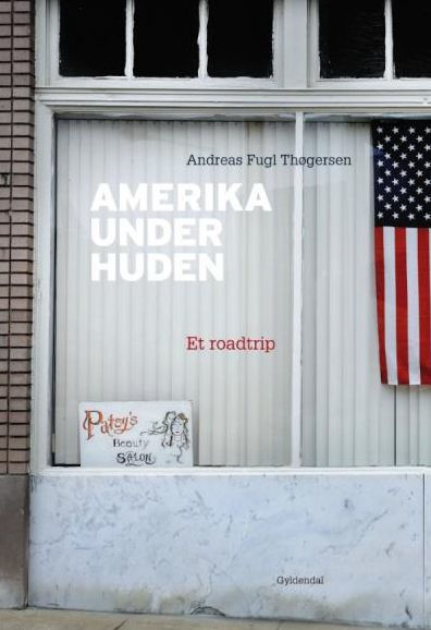 Amerika under huden: Et roadtrip by Andreas Fugl Thøgersen, Haugaard | 2940172277597 Audiobook (Digital) | Barnes & Noble®