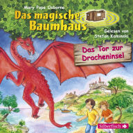 Das Tor zur Dracheninsel (Das magische Baumhaus 53)