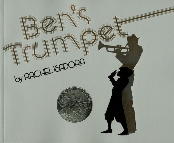 Ben's Trumpet (Caldecott Honor Book)