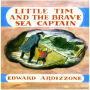 Little Tim & The Brave Sea Captain