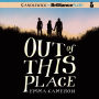 Out of This Place