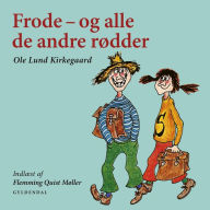 Frode - og alle de andre rødder