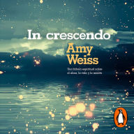 In crescendo: Una fábula espiritual sobre el alma, la vida y la muerte