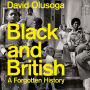 Black and British: A Forgotten History