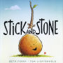 Stick and Stone