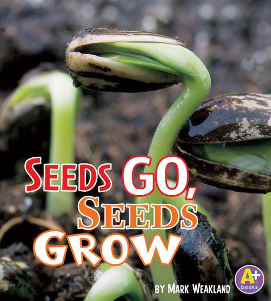 Seeds Go, Seeds Grow