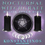 Nocturnal Witchcraft: Magick After Dark