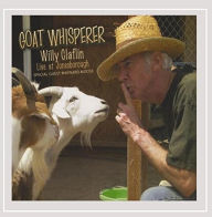 Goat Whisperer: Live at Jonesborough