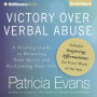 Victory Over Verbal Abuse: A Healing Guide to Renewing Your Spirit and Reclaiming Your Life