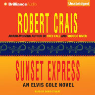 Sunset Express (Elvis Cole and Joe Pike Series #6)