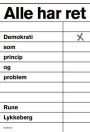 Alle har ret: Demokrati som princip og problem