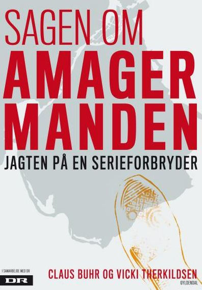 Sagen om Amagermanden: Jagten på en serieforbryder