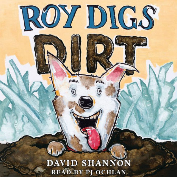 Roy Digs Dirt