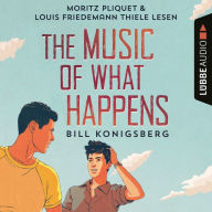 Music of What Happens, The (Ungekürzt)