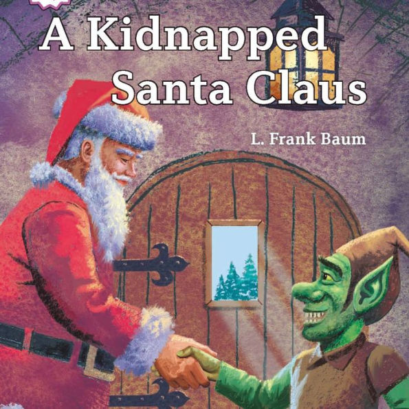 A Kidnapped Santa Claus