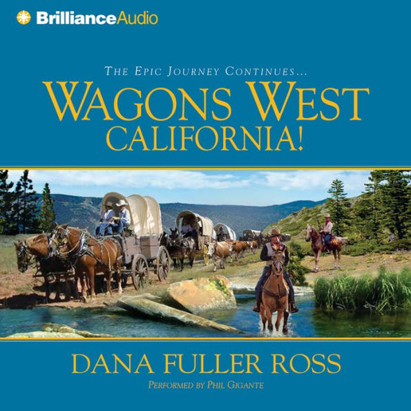 Wagons West California! (Abridged)