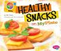 Healthy Snacks on MyPlate