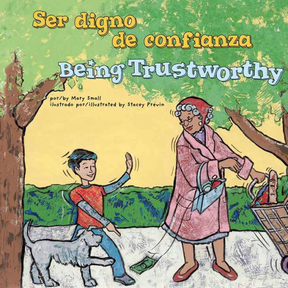 Ser digno de confianza/Being Trustworthy