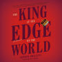 The King at the Edge of the World: A Novel