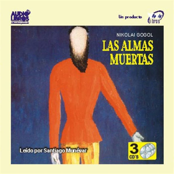 Las Almas Muertas (Abridged)