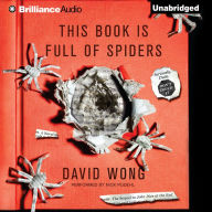This Book is Full of Spiders: Seriously, Dude, Don't Touch It