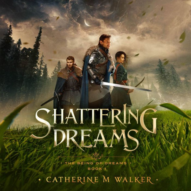 Shattering Dreams by Catherine M Walker eBook Barnes & Noble®