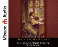 McGuffey's Eclectic Readers: Sixth