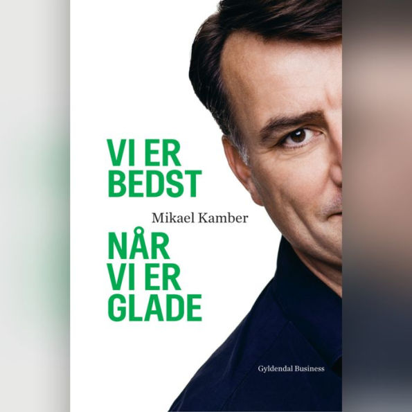 Vi er bedst når vi er glade