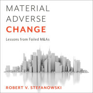 Material Adverse Change: Lessons from Failed M&As