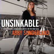 Unsinkable: A Young Woman's Courageous Battle on the High Seas