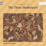 Three Musketeers, The (Unabridged)