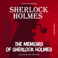 Memoirs of Sherlock Holmes, The (Unabridged)