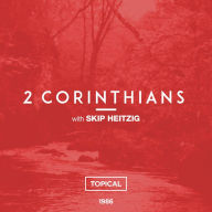 47 2 Corinthians - 1986: Topical