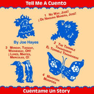 Tell Me a Cuento: Four Stories in English and Spanish