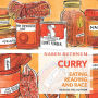 Curry: Eating, Reading, and Race