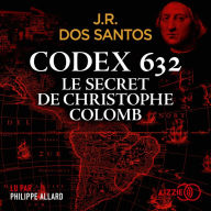 Codex 632: le secret de Christophe Colomb