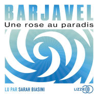 Une rose au paradis