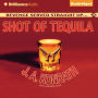 Shot of Tequila: A Jack Daniels Thriller