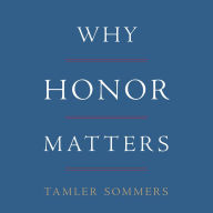 Why Honor Matters