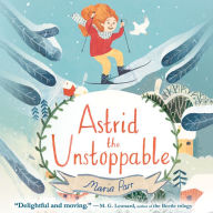 Astrid the Unstoppable