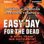 Easy Day for the Dead
