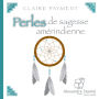 Perles de sagesse amérindienne