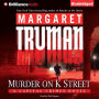 Murder on K Street: A Capital Crimes Novel