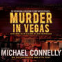 Murder in Vegas: New Crime Tales of Gambling and Desperation