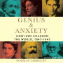 Genius & Anxiety: How Jews Changed the World, 1847-1947