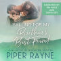 Falling for My Brother's Best Friend
