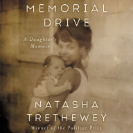 Memorial Drive: A Daughter's Memoir