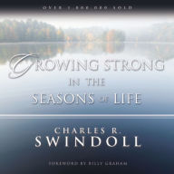 Growing Strong in the Seasons of Life (Abridged)